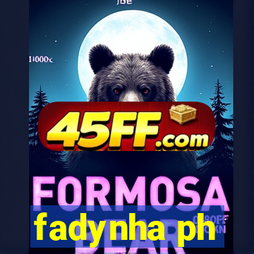 fadynha ph
